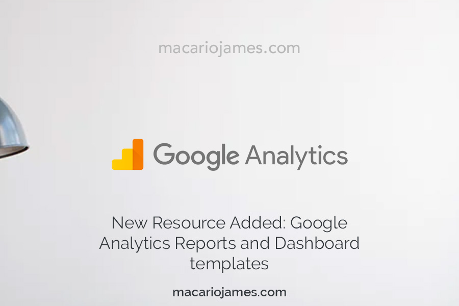 Google Analytics Reports and Dashboard templates